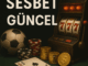 sesbet güncel