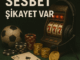 sesbet şikayetvar